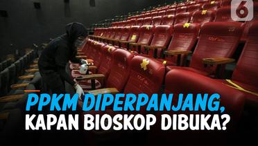 PPKM Diperpanjang, Kapan Bioskop di Jakarta akan Dibuka?`