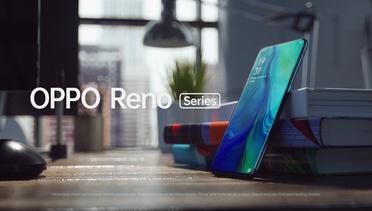 OPPO Reno Appearance Video | Indonesia