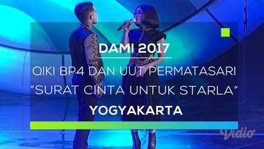 DAMI 2017 Yogyakarta : Qiki BP4 dan Uut Permatasari - Surat Cinta Untuk Starla