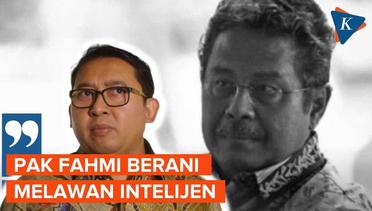 Fadli Zon Kenang Momen Tak Terlupakan Fahmi Idris Sebagai Sosok Pemberani