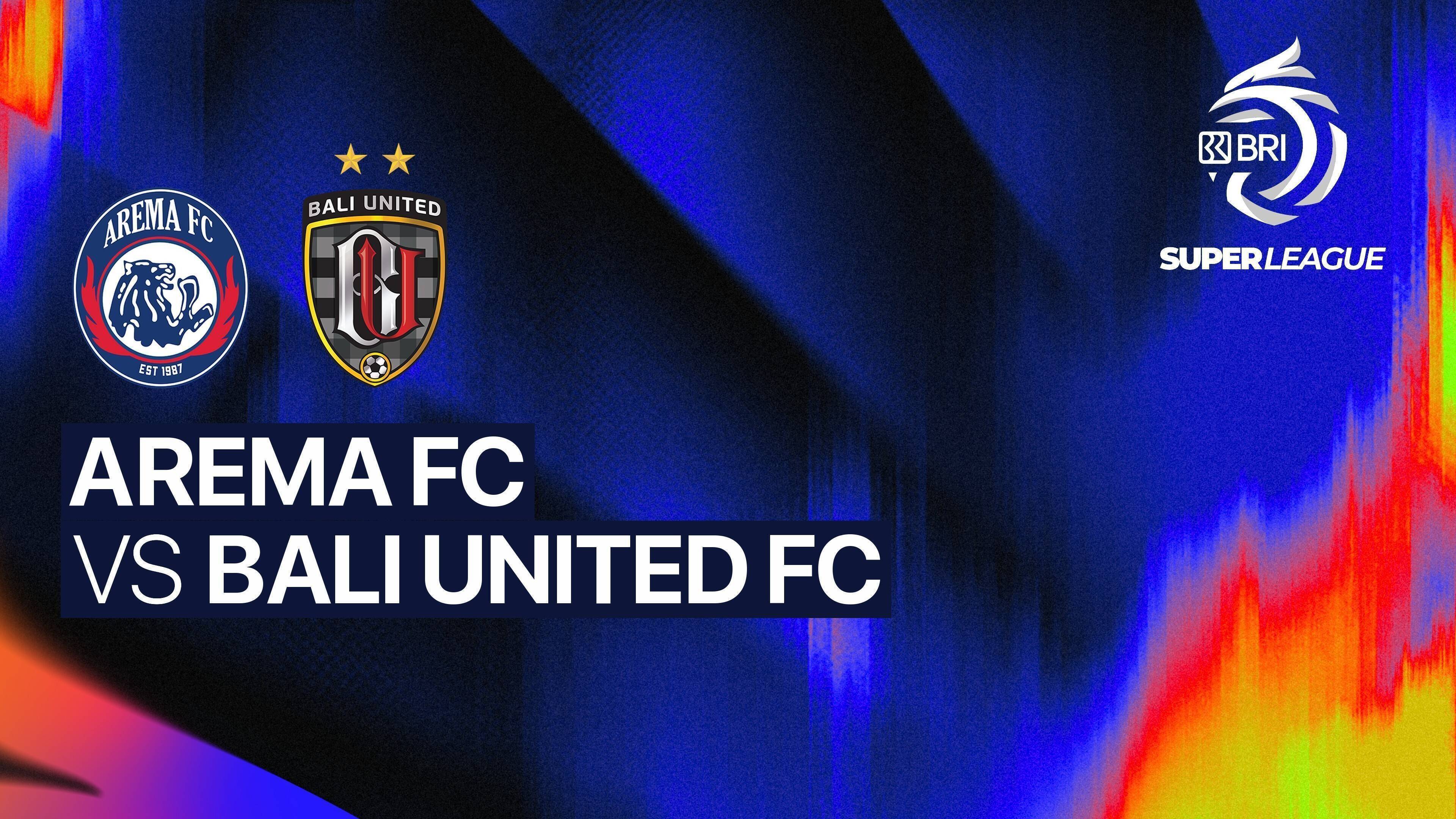 Arema FC vs Bali United FC