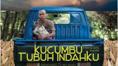 Official Trailler Film - KUCUMBU TUBUH INDAHKU (Memories of My Body) - Di Bioskop 18 APRIL 2019