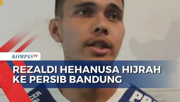 Resmi, Rezaldi Hehanusa Hijrah ke Persib Bandung!