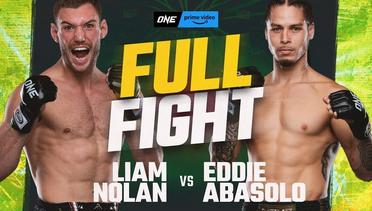Liam Nolan vs. Eddie Abasolo | ONE Championship Full Fight