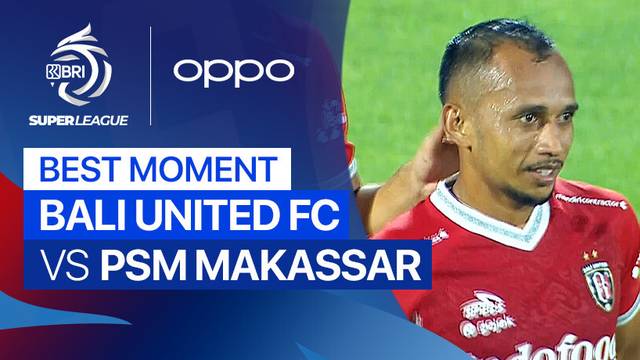 Best Moment Bali United FC vs PSM Makassar | BRI Super League 2025/26