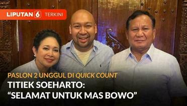 Titiek Soeharto Ucapkan Selamat ke Prabowo atas Unggulnya Paslon 2 di Hasil Quick Count | Liputan 6