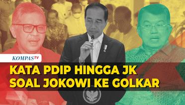 Jokowi Merapat ke Golkar, Ini Kata PDIP hingga JK  PARASOT