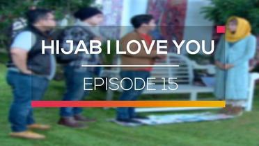 Hijab I Love You - Episode 15