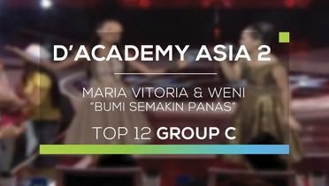 Maria Vitoria dan Weni - Bumi Semakin Panas (D'Academy Asia 2)