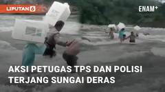 Viral Aksi Petugas TPS dan Polisi Terjang Sungai Deras di Maros Sulawesi Selatan