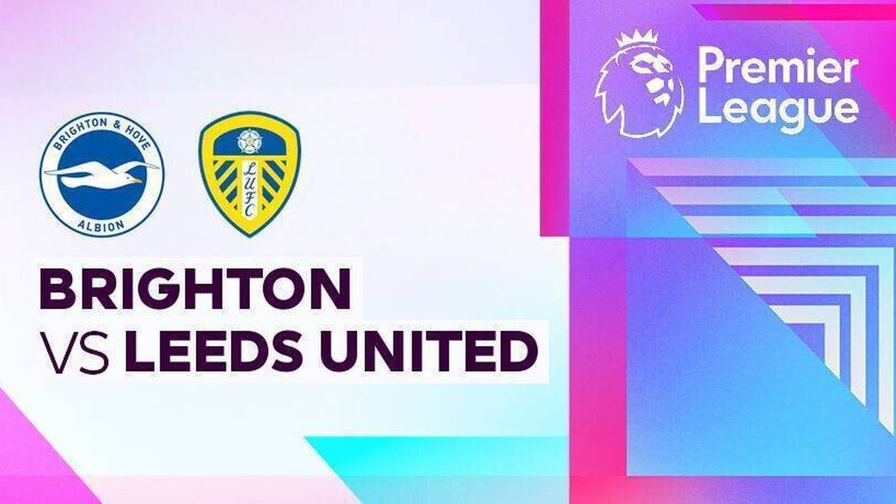 Brighton vs Leeds United - Premier League