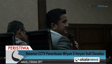 Rekaman CCTV Pemeriksaan Miryam S Haryani Sulit Dianalisa