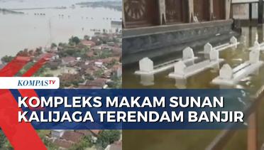 Kompleks Makam Sunan Kalijaga di Demak Terendam Banjir, Ketinggian Air Capai 50 cm!