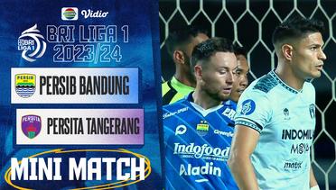 PERSIB Bandung VS PERSITA Tangerang - Mini Match | BRI  Liga 1 2023/2024