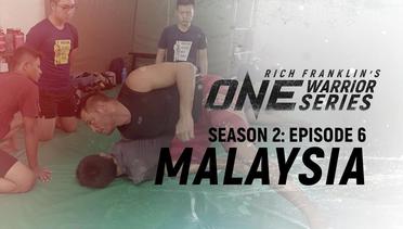 Rich Franklin’s ONE Warrior Series - Season 2 - Episode 6 - Malaysia