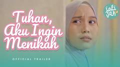 Official Trailer - Tuhan Aku Ingin Menikah