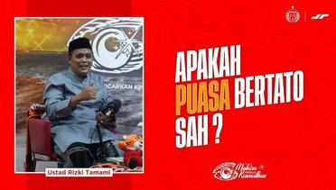 "Apakah Puasa Bertato Sah?" | Mutiara Ramadhan Persija (Episode 5)