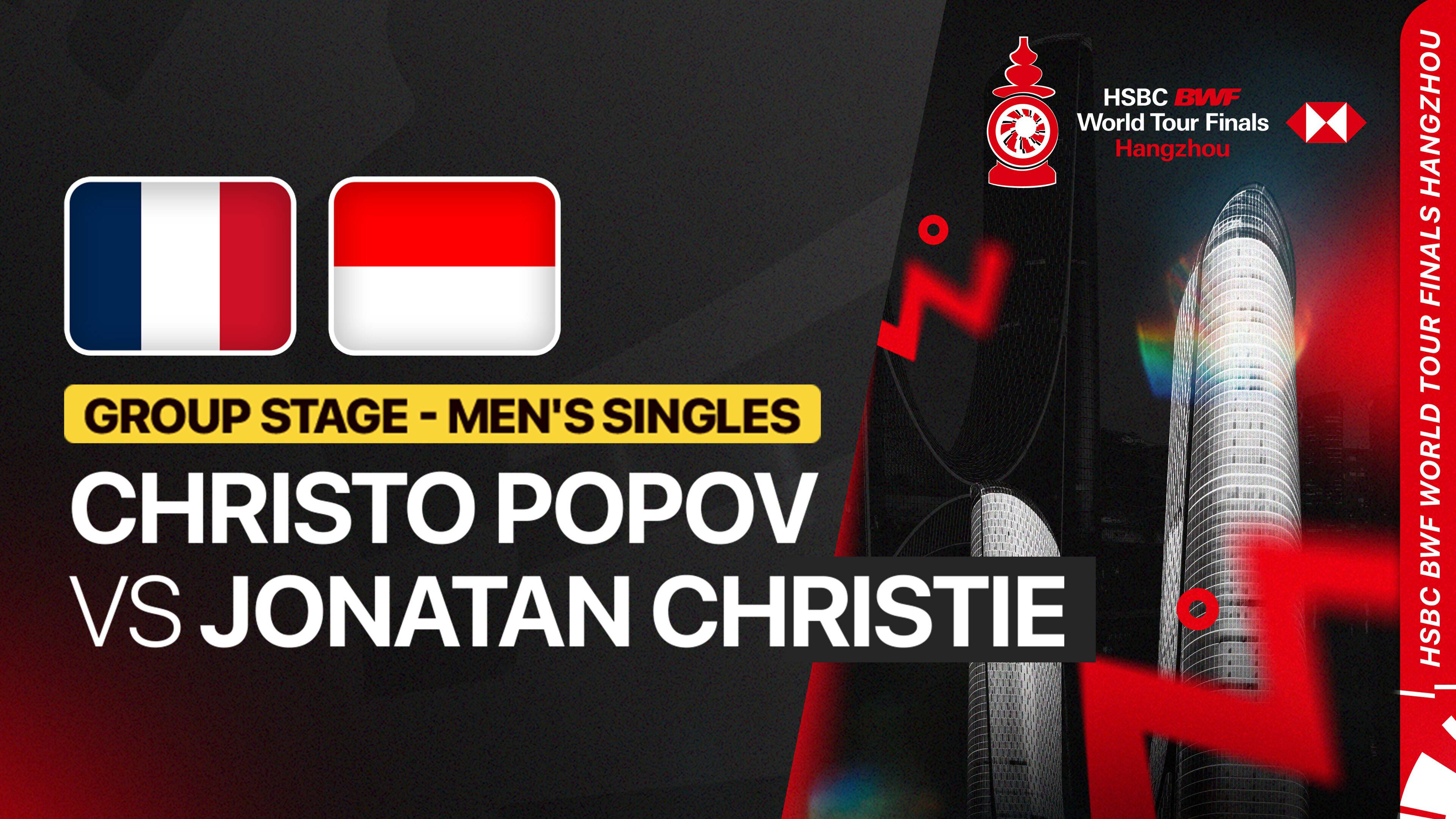 Christo Popov (FRA) vs Jonatan Christie (INA) - Men's Singles Group Stage | HSBC BWF World Tour Finals 2025