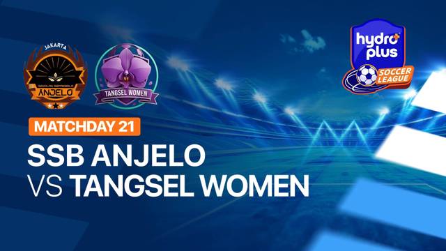 SSB ANJELO vs TANGSEL WOMEN - Full Match | HYDROPLUS Soccer League 2026