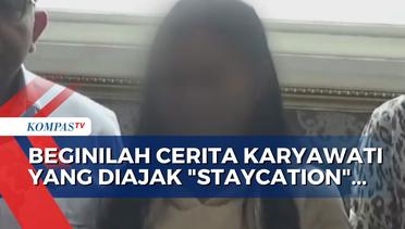 Karyawati Ungkap Atasan Ajak 'Staycation' Sejak Awal Masuk Kerja!