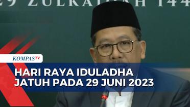 BREAKING NEWS - Pemerintah Tetapkan Hari Raya Iduladha pada 29 Juni 2023!