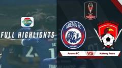 Arema FC (3) vs (0) Kalteng Putra - Full Highlight | Piala Presiden 2019
