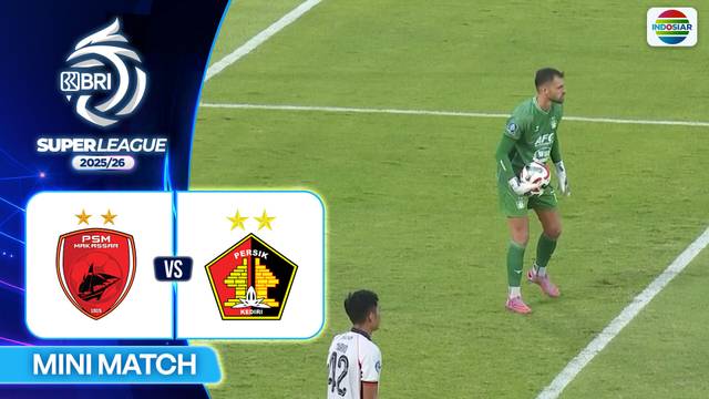 PSM Makassar VS Persik - Mini Match | BRI Super League 2025/26