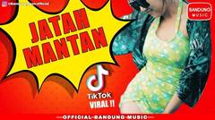 Jatah Mantan - Sundanis X Dev Kamaco [Official Bandung Music]