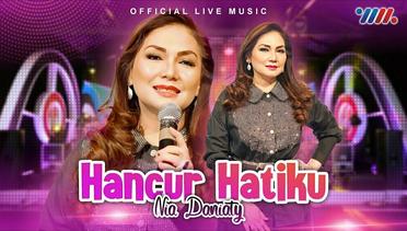 Nia Daniaty - Hancur Hatiku (Official Live Music)