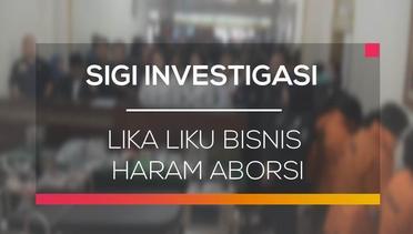 Lika Liku Bisnis Haram Aborsi - SIGI Investigasi 06/03/16