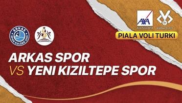 Full Match | Arkas Spor vs Yeni Kiziltepe Spor | Men's Turkish Cup