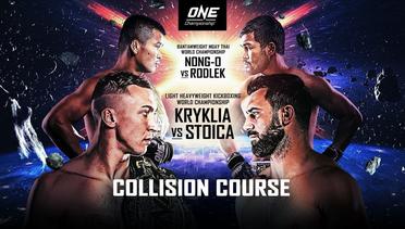 [Full Event] ONE Championship: COLLISION COURSE