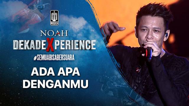 NOAH - Ada Apa Denganmu