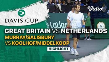 Highlights | Grup D Great Britain vs Netherlands | Murray/Salisbury vs  Koolhof/Middelkoop  | Davis Cup 2022