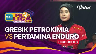 Putri: Gresik Petrokimia Pupuk Indonesia vs Jakarta Pertamina Enduro - Highlights | PLN Mobile Proliga 2024