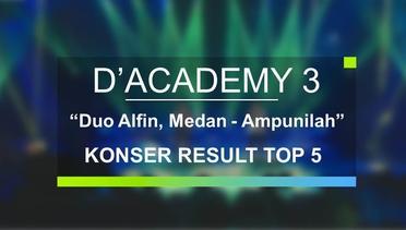 Duo Alfin, Medan - Ampunilah (D'Academy 3 - Konser Result Top 5)