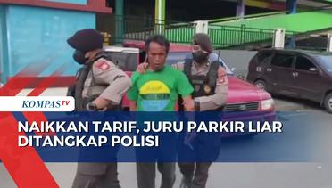 Naikkan Tarif, Juru Parkir Ditangkap Polisi