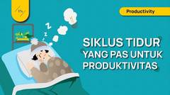 Cara Lebih Produktif Dengan Mengatur Waktu Tidur (Mengenal Sleep Chronotype)