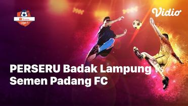 Full Match - Perseru Badak Lampung vs Semen Padang FC  | Shopee Liga 1 2019/2020