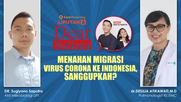 Dear Netizen: Menahan Migrasi Virus Corona ke Indonesia, Sanggupkah?