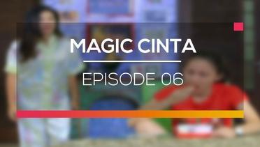 Magic Cinta - Episode 06