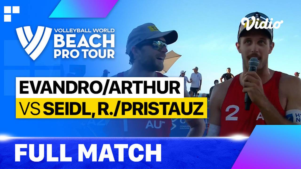 Full Match Evandro/Arthur (BRA) vs Seidl, R./Pristauz (AUT) Beach