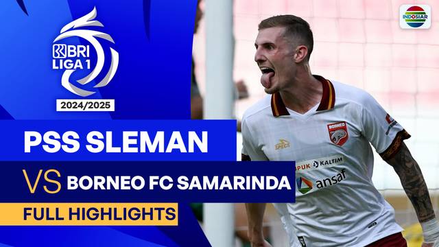 PSS Sleman VS Borneo FC Samarinda - Full Highlights | BRI Liga 1 2024/25