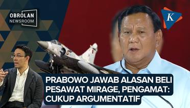 Prabowo Jawab Alasan Beli Pesawat Mirage, Pengamat: Cukup Argumentatif