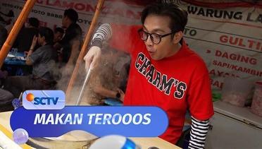 Makan Terooos - Episode 6 (24/02/24)