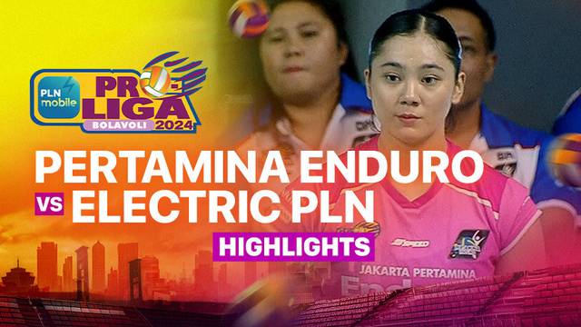 Putri: Jakarta Pertamina Enduro vs Jakarta Electric PLN - Highlights | PLN Mobile Proliga 2025