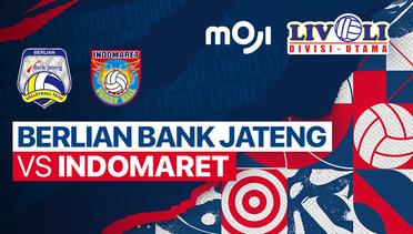 Full Match | Berlian Bank Jateng vs Indomaret | Livoli Divisi Utama Putra 2022