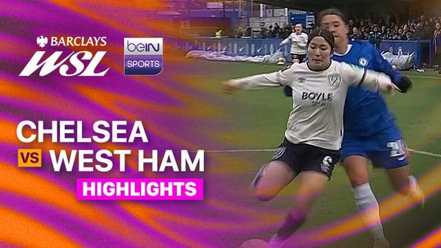 Chelsea vs West Ham - Highlight | Women's Super League 2025/26