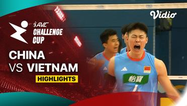 China vs Vietnam - Perebutan Posisi 5-6 - Highlights | AVC Challenge Cup for Men 2024