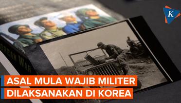 Kenapa di Korea Selatan Wajib Militer?